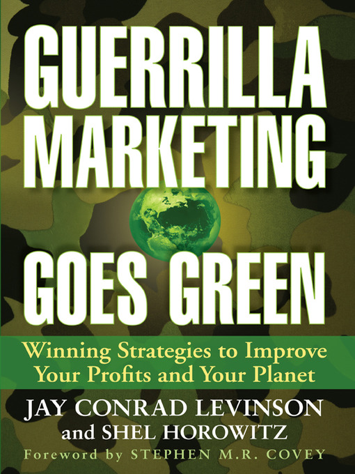 Title details for Guerrilla Marketing Goes Green by Shel Horowitz - Available